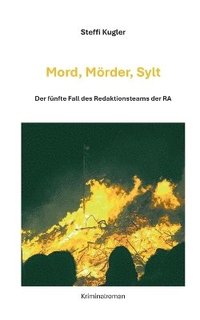 bokomslag Mord, Mörder, Sylt