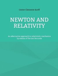 bokomslag Newton and Relativity