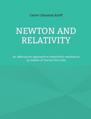 bokomslag Newton and Relativity