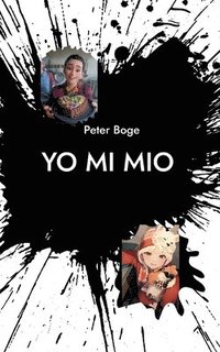 bokomslag Yo Mi Mio: El libro para los que no leen
