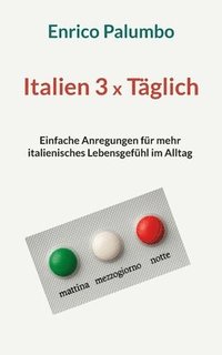 bokomslag Italien 3 x Täglich