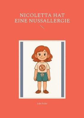 bokomslag Nicoletta hat eine Nussallergie
