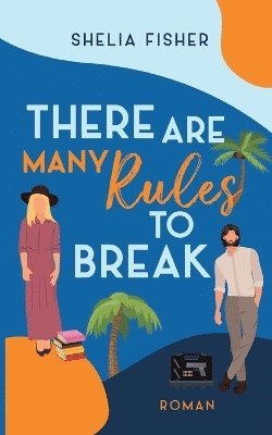 bokomslag There Are Many Rules To Break