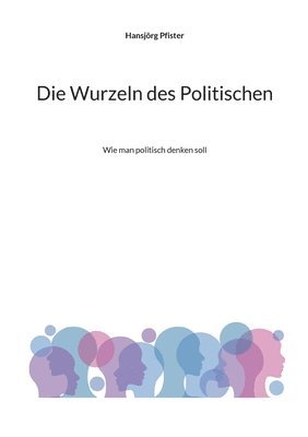 bokomslag Wurzeln des Politischen