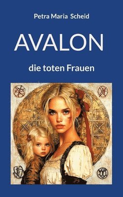 bokomslag Avalon - die toten Frauen