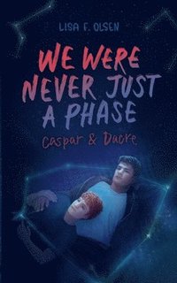 bokomslag We were never just a phase