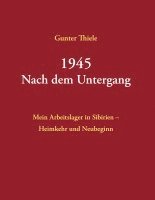 1945 - Nach dem Untergang