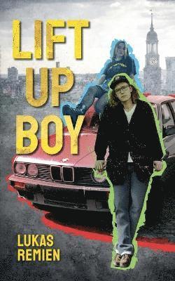 bokomslag Lift Up Boy