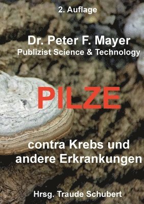 bokomslag 2. Auflage Pilze contra Krebs und andere Erkrankungenn