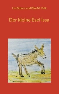 bokomslag Der kleine Esel Issa
