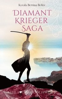 bokomslag Diamantkrieger Saga: Damirs Schwur