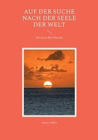 bokomslag Auf der Suche nach der Seele der Welt