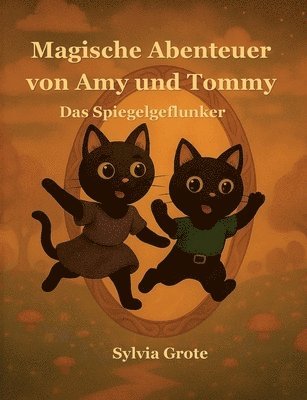 bokomslag Magische Abenteuer von Amy und Tommy