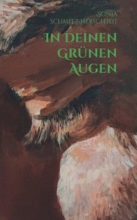 bokomslag In Deinen Grünen Augen