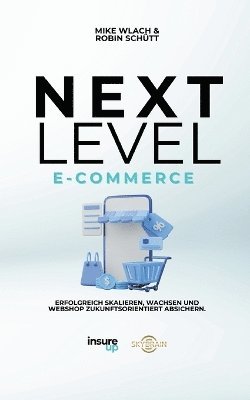 bokomslag Next Level E-Commerce
