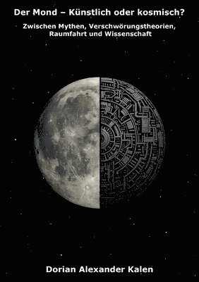 bokomslag Mond - Künstlich oder kosmisch?