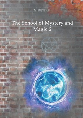 bokomslag The School of Mystery and Magic 2