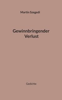 bokomslag Gewinnbringender Verlust