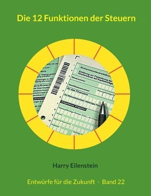 Harry Eilenstein - 12 Funktionen der Steuern, Häftad