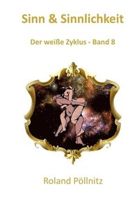 bokomslag Sinn & Sinnlichkeit