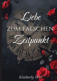 bokomslag Liebe zum falschen Zeitpunkt