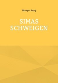 bokomslag Simas Schweigen