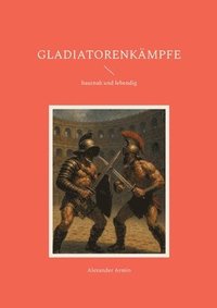 bokomslag Gladiatorenkämpfe