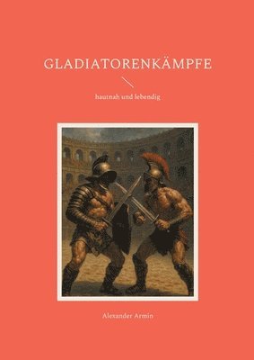 bokomslag Gladiatorenkämpfe