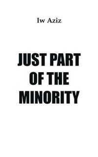 bokomslag Just Part oft the Minority