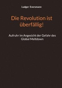 bokomslag Die Revolution ist überfällig!