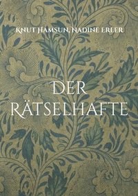 bokomslag Der Rätselhafte