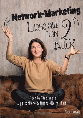 Tanja Doboczky - Network-Marketing - Liebe auf den 2. Blick, Häftad