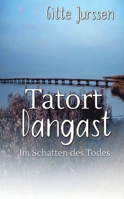 Gitte Jurssen - Tatort Dangast, Häftad