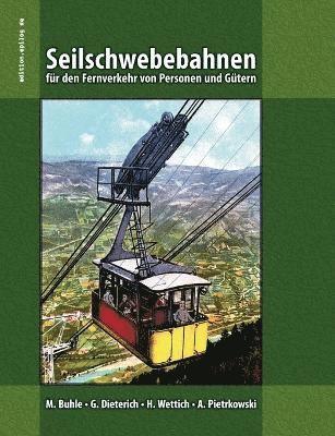 bokomslag Seilschwebebahnen für den Fernverkehr von Personen und Gütern