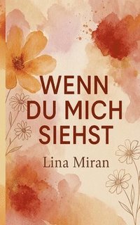 bokomslag Wenn du mich siehst