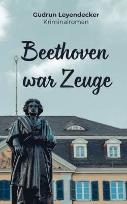 bokomslag Beethoven war Zeuge