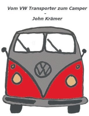 bokomslag Vom VW Transporter zum Camper