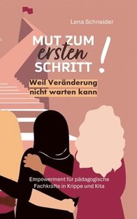 bokomslag Mut zum ersten Schritt