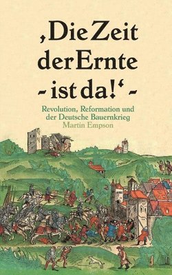 Martin Empson - Zeit der Ernte ist da!, Häftad