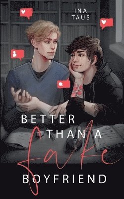 bokomslag Better than a Fake-Boyfriend