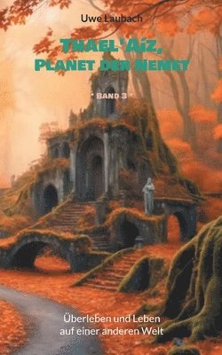 Thael'Aíz, Planet der Nemet * Band 3 *
