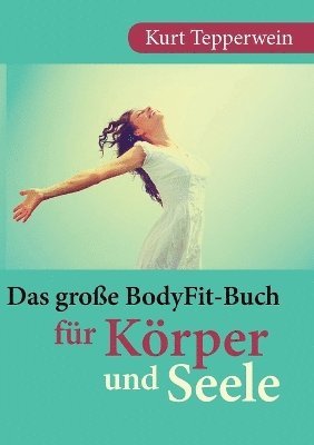 bokomslag große BodyFit-Buch für Körper und Seele