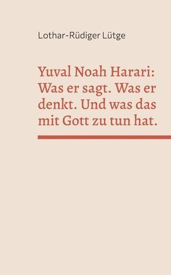Lothar-Rüdiger Lütge - Yuval Noah Harari, Häftad