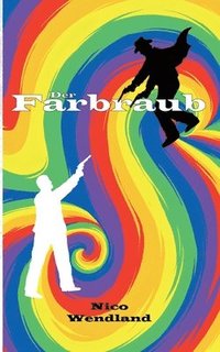 bokomslag Der Farbraub
