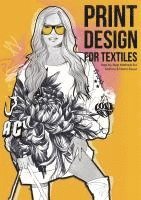 bokomslag Print Design for Textiles