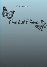bokomslag One last Chance