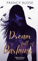 bokomslag Dream full of Darkness