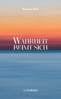 bokomslag Wahrheit reimt sich