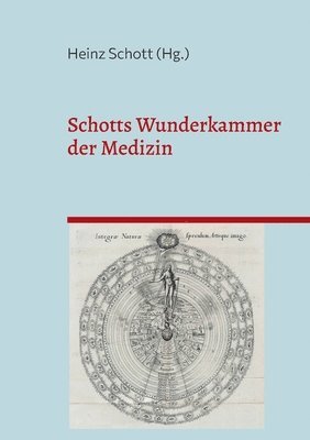 Heinz Schott - Schotts Wunderkammer der Medizin, Häftad