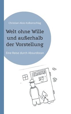 bokomslag Welt ohne Wille und außerhalb der Vorstellung
